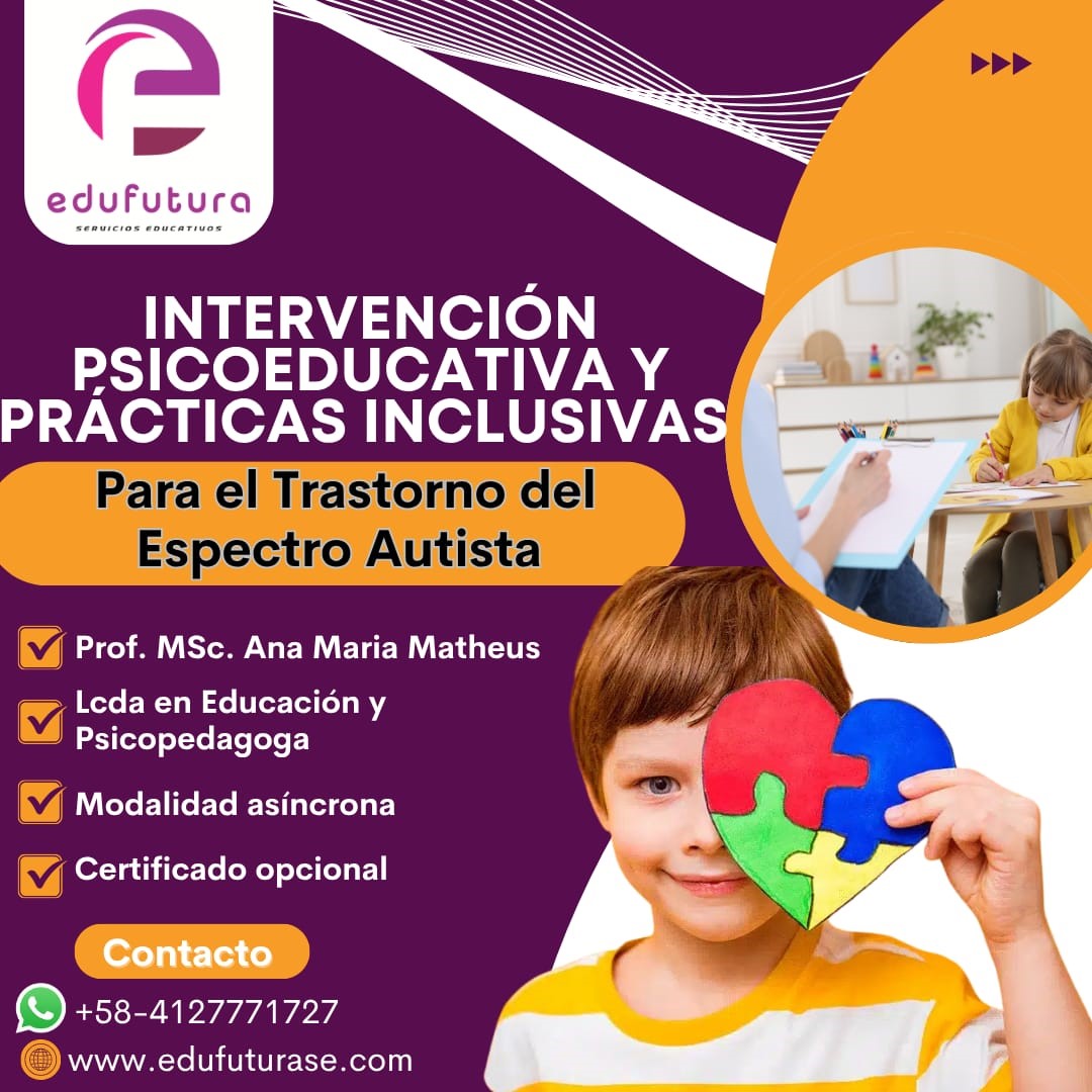 Intervención Psicoeducativa y Prácticas Inclusivas para el Trastorno del Espectro Autista