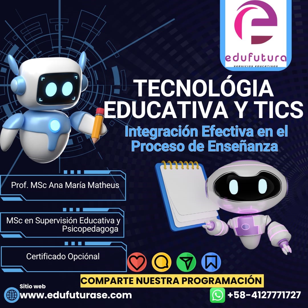 TecnologíÂ­a Educativa y Tics: Integración Efectiva en el Proceso de Enseñanza