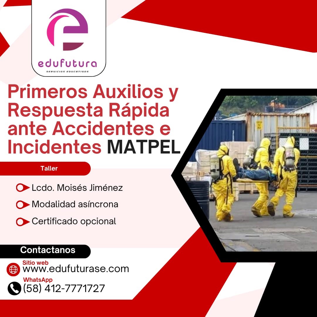 Primeros Auxilios y Respuesta Rápida ante Accidentes e Incidentes MATPEL