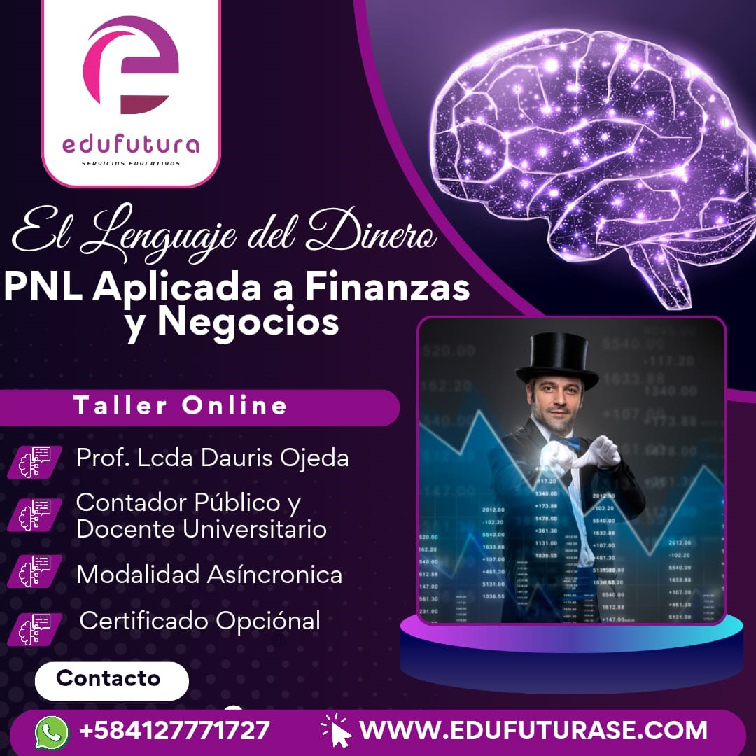 El Lenguaje del Dinero: PNL Aplicada a Finanzas y Negocios