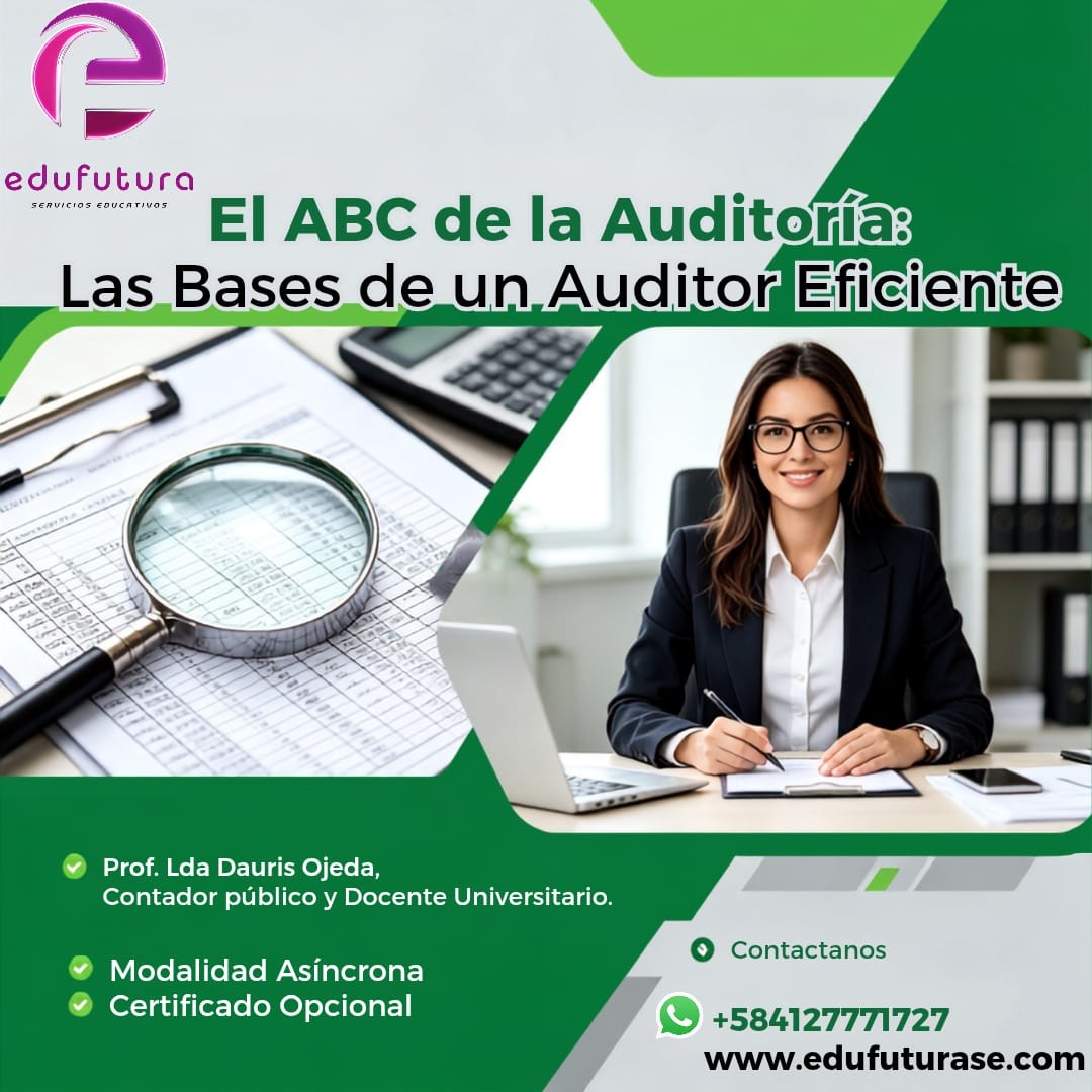 El ABC de la Auditoría: Las Bases de un Auditor Eficiente