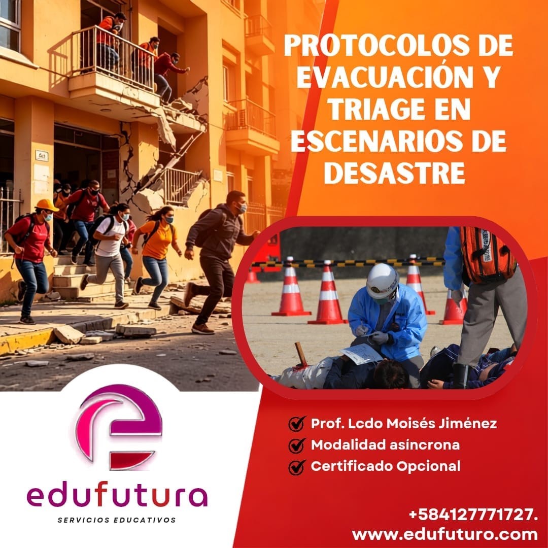 Protocolos de Evacuación y Triage en Escenarios de Desastre