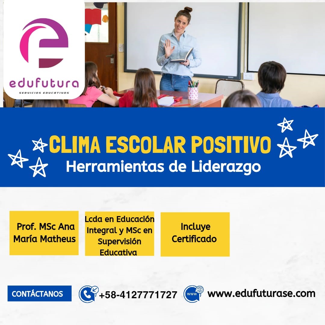 Clima Escolar Positivo: Herramientas de Liderazgo