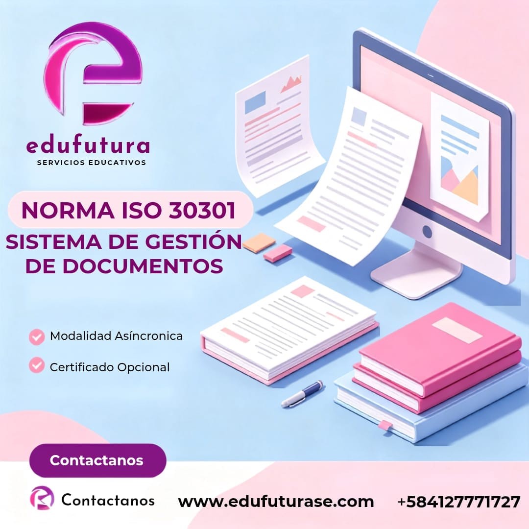 Norma ISO 30301: Sistema de Gestión de Documentos