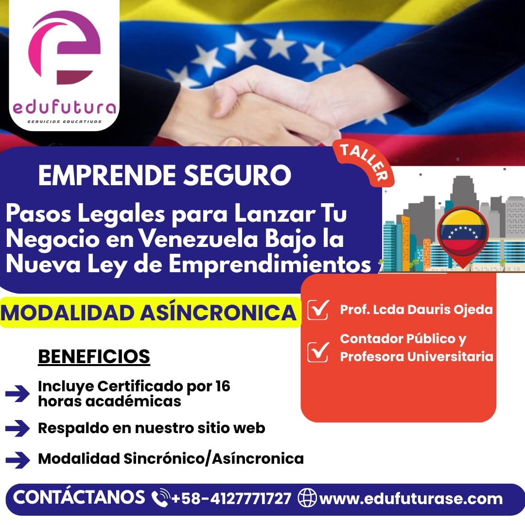 Emprende Seguro: Pasos Legales para Lanzar Tu Negocio en Venezuela