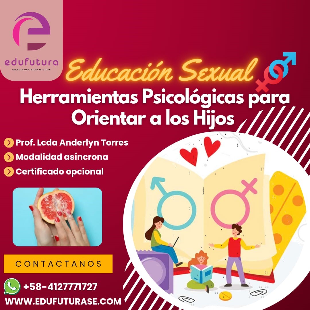 Educación Sexual: Herramientas Psicológicas para Orientar a los Hijos